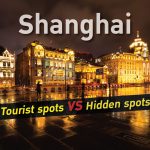 เที่ยวเซี่ยงไฮ้ 5 วัน Tourist spots VS Hidden spots